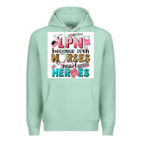 Seafoam LPN because nurses need heroes Premium Hoodie - LillyAllenDesigns