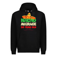 Black Mens Nacho Average 50 Year Old Cinco de Mayo 50th Birthday Premium Hoodie - trangStudio
