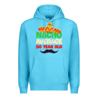 Ocean Blue Mens Nacho Average 50 Year Old Cinco de Mayo 50th Birthday Premium Hoodie - trangStudio