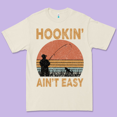 Hookin Ain T Easy Fishing Premium Tee Designed By Bettercallsaul