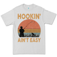 Dove Grey Hookin Ain t Easy Fishing Premium Tee - Bettercallsaul