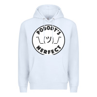 White Pobody's Nerfect Retro Classic Funny Nobody's Perfect Premium Hoodie - trangStudio