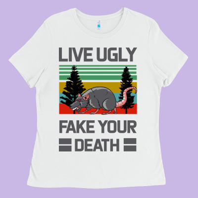 Lıve Ugly Fake Your Death Ladies Tee Designed By Bettercallsaul