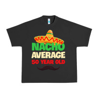 Pigment Black Mens Nacho Average 50 Year Old Cinco de Mayo 50th Birthday Urban Heavy Tee - trangStudio