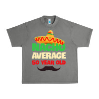 Tornado Mens Nacho Average 50 Year Old Cinco de Mayo 50th Birthday Urban Heavy Tee - trangStudio