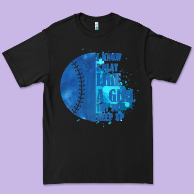 I Know I Play Like A Girl Try To Keep Up Softball Premium Tee Designed By Bettercallsaul
