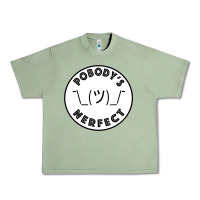Oil Green Pobody's Nerfect Retro Classic Funny Nobody's Perfect Urban Heavy Tee - trangStudio