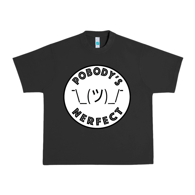 Pobody's Nerfect Retro Classic Funny Nobody's Perfect Urban Heavy Tee by trangStudio | Teevron