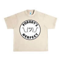 Sandshell Pobody's Nerfect Retro Classic Funny Nobody's Perfect Urban Heavy Tee - trangStudio
