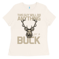 Bone Funny Hunters Will Do Anything For a Buck Hunting Ladies Tee - Bettercallsaul