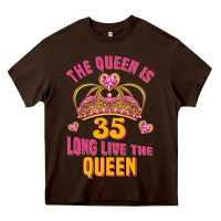 Chocolate Brown the queen is 35 long live the queen Heavy Core Tee - Jasminsmagicworld