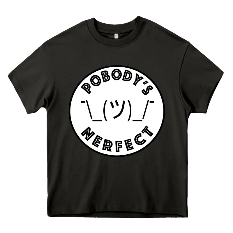 Pobody's Nerfect Retro Classic Funny Nobody's Perfect Heavy Core Tee by trangStudio | Teevron