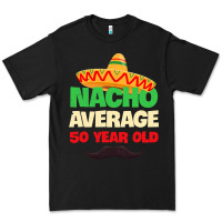 Black Mens Nacho Average 50 Year Old Cinco de Mayo 50th Birthday Premium Tee - trangStudio
