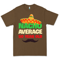 Cacao Mens Nacho Average 50 Year Old Cinco de Mayo 50th Birthday Premium Tee - trangStudio