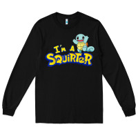 Black I'm A Squirter Funny Turtle Cute gift Long Sleeve Tee - trangStudio