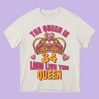 The Queen Is 34 Long Live The Queen Heavy Core Tee Designed By Jasminsmagicworld