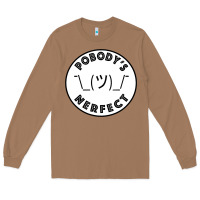 Toasted Coconut Pobody's Nerfect Retro Classic Funny Nobody's Perfect Long Sleeve Tee - trangStudio