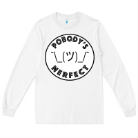 White Pobody's Nerfect Retro Classic Funny Nobody's Perfect Long Sleeve Tee - trangStudio