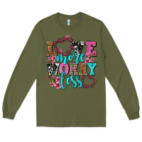 Army Green love more worry less olivia Long Sleeve Tee - OliviaCreatesArt