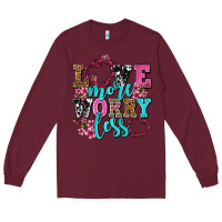 Burgundy love more worry less olivia Long Sleeve Tee - OliviaCreatesArt
