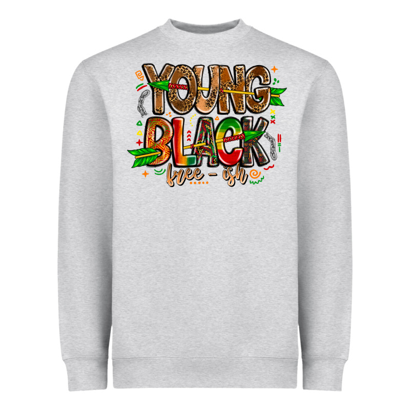Young Black Free Ish Heavyweight Sweatshirt by CowhideDigitalArt | Teevron