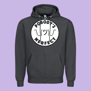 Pobody's Nerfect Retro Classic Funny Nobody's Perfect Zipper Hoodie Designed By Trangstudio