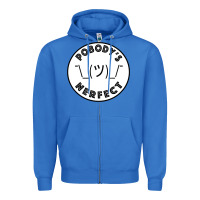 True Royal Pobody's Nerfect Retro Classic Funny Nobody's Perfect Zipper Hoodie - trangStudio