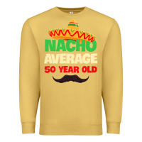 Antique Gold Mens Nacho Average 50 Year Old Cinco de Mayo 50th Birthday Premium Sweatshirt - trangStudio