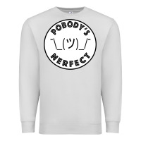 Dove Grey Pobody's Nerfect Retro Classic Funny Nobody's Perfect Premium Sweatshirt - trangStudio