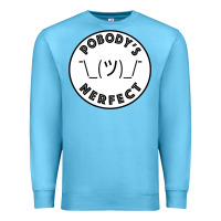 Ocean Blue Pobody's Nerfect Retro Classic Funny Nobody's Perfect Premium Sweatshirt - trangStudio