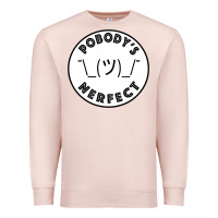 Pale Pink Pobody's Nerfect Retro Classic Funny Nobody's Perfect Premium Sweatshirt - trangStudio