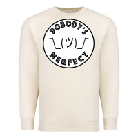 Sandshell Pobody's Nerfect Retro Classic Funny Nobody's Perfect Premium Sweatshirt - trangStudio