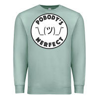 Seafoam Pobody's Nerfect Retro Classic Funny Nobody's Perfect Premium Sweatshirt - trangStudio