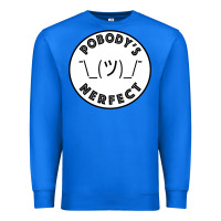True Royal Pobody's Nerfect Retro Classic Funny Nobody's Perfect Premium Sweatshirt - trangStudio