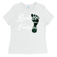 White Climate Change Reduce Your Carbon Footprint Gift Ladies Tee - Bettercallsaul