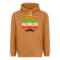 Meerkat Mens Nacho Average 50 Year Old Cinco de Mayo 50th Birthday Heavyweight Hoodie - trangStudio