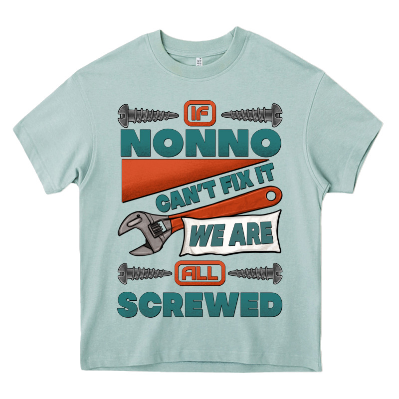 If Nonno Can't Fix It We Are All Screwed Heavy Core Tee by Jasminsmagicworld | Teevron