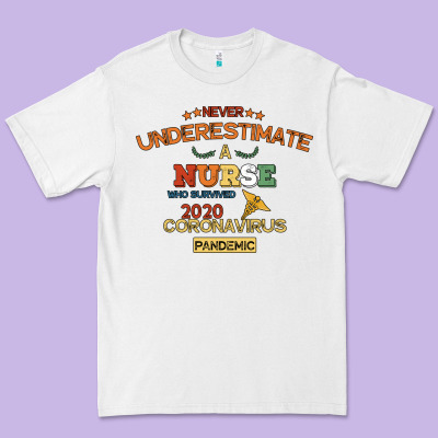 Never Underestimate A Nurse Premium Tee Designed By Bettercallsaul
