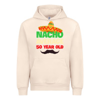Sandshell Mens Nacho Average 50 Year Old Cinco de Mayo 50th Birthday Urban Hoodie - trangStudio
