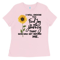 Bubblegum Pink I Will Choose To Find Joy In The Journey That God Ladies Tee - Bettercallsaul
