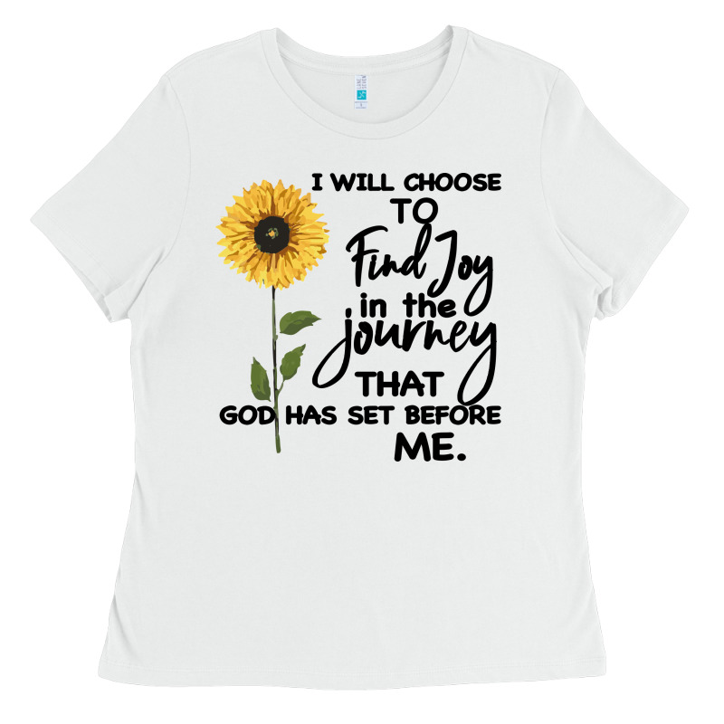 I Will Choose To Find Joy In The Journey That God Ladies Tee by Bettercallsaul | Teevron