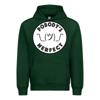 Forest Green Pobody's Nerfect Retro Classic Funny Nobody's Perfect Urban Hoodie - trangStudio