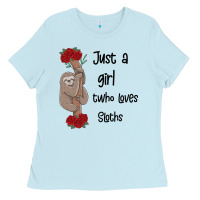 Just A Girl Who Loves Sloths Ladies Tee | Teevron