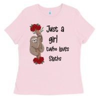 Bubblegum Pink just a girl who loves sloths Ladies Tee - Bettercallsaul