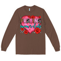 Chestnut praying moms club olivia Long Sleeve Tee - OliviaCreatesArt