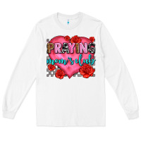 White praying moms club olivia Long Sleeve Tee - OliviaCreatesArt