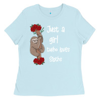 Baby Blue just a girl who loves sloths Ladies Tee - Bettercallsaul