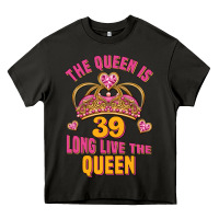 Asphalt the queen is 39 long live the queen Heavy Core Tee - Jasminsmagicworld