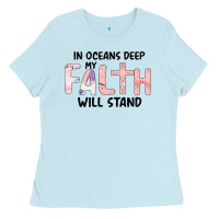 Baby Blue Oceans Deep My Faith Will Stand Ladies Tee - Bettercallsaul