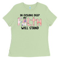 Matcha Oceans Deep My Faith Will Stand Ladies Tee - Bettercallsaul